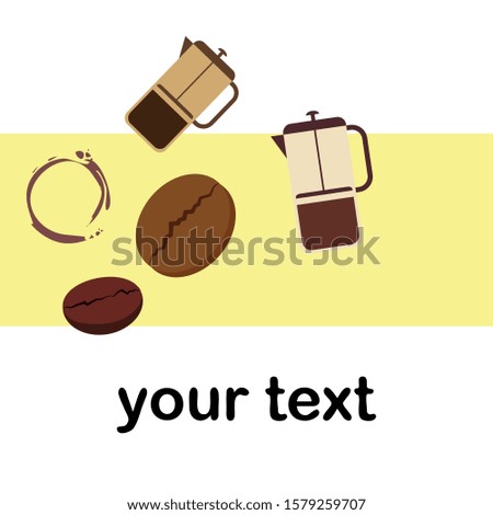 French press coffee, coffee beans, spilled coffee, vector illustration. Design elements for a cafe. Vector background.