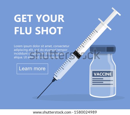 Flu shot concept om the blue background. Time to vaccinate.  Get your flu shot. Syringe with vaccine bottle. Immunization vector illustration for website, apps, poster, banner. Royalty-Free Stock Photo #1580024989