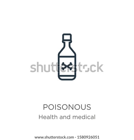 Poisonous icon. Thin linear poisonous outline icon isolated on white background from health and medical collection. Line vector sign, symbol for web and mobile