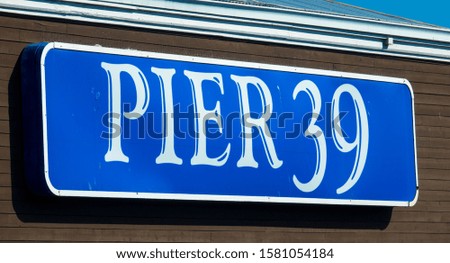 Pier 39 Sign at Fishermans Wharf in San Francisco, California