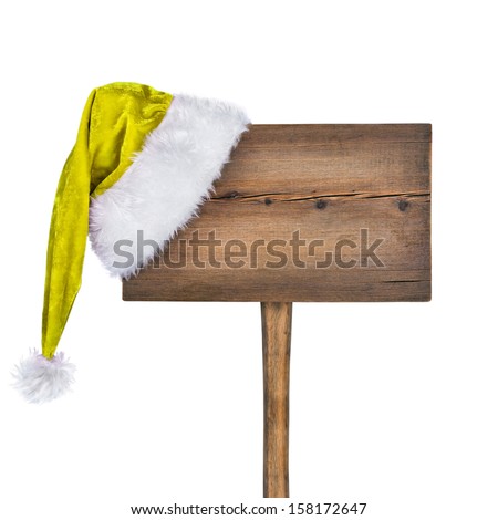 wooden road sign with Santa  hat isolated on a white background 