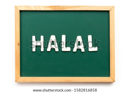 Letter in word halal on blackboard in white background