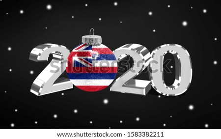 Happy new Year 2020, flag State of Hawaii on a christmas toy, decorations isolated on dark background. Creative christmas concept.