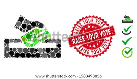 Mosaic your vote icon and distressed stamp seal with Raise Your Vote phrase. Mosaic vector is created with your vote icon and with scattered round spots. Raise Your Vote seal uses red color,