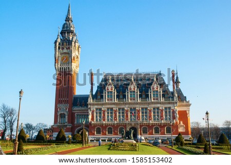 European Classical Architecture-City hall of Calais. Taken in the Calais France. Royalty-Free Stock Photo #1585153402