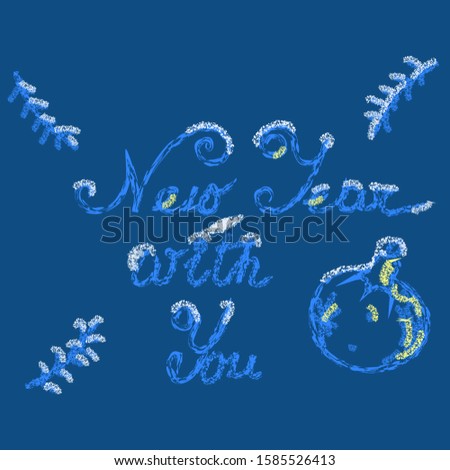 Handwritten Happy New Year greeting decorated with Christmas tree branches and a toy ball in blue tones
