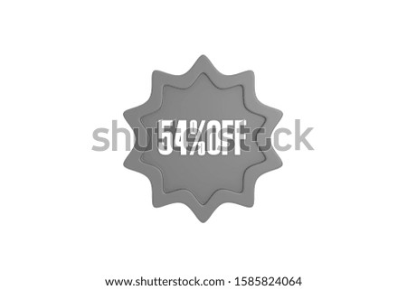 54 percent off 3d sign in grey color isolated on white background, 3d illustration.