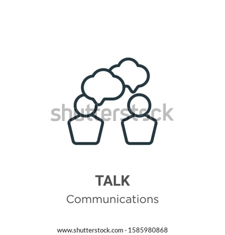 Talk outline vector icon. Thin line black talk icon, flat vector simple element illustration from editable communications concept isolated on white background