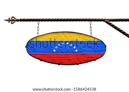 Venezuela flag on signboard. Oval signboard colors flag Venezuela hangs on a metal forged structure. Template isolated on white. Blank for creativity and design.