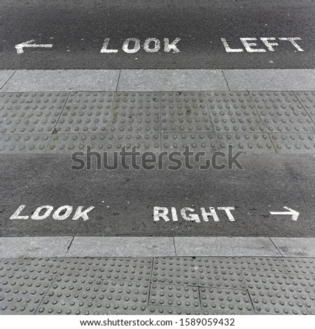 Look left and look right at pedestrian crossing