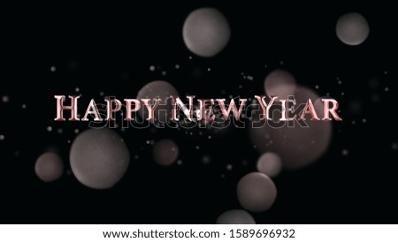 Happy new year, abstract festive background and texture. Words on a dark background with bokeh. Graphic arts.