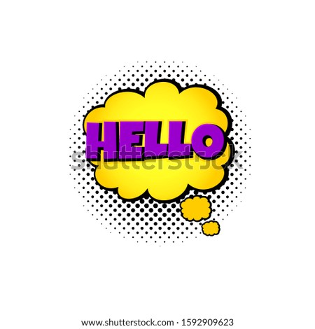 Pop Art Bubble Speech with Hello Text