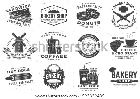 Set of Bakery shop and fast food retro badge. Vector illustration. Concept for bakery, cafe, restaurant, pub or fast food business. For restaurant identity objects, packaging menu