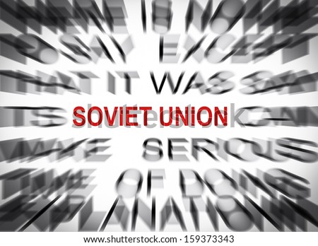 Blured text with focus on SOVIET UNION