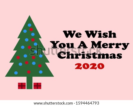 We Wish You A Merry Christmas 2020 Vector Illustration