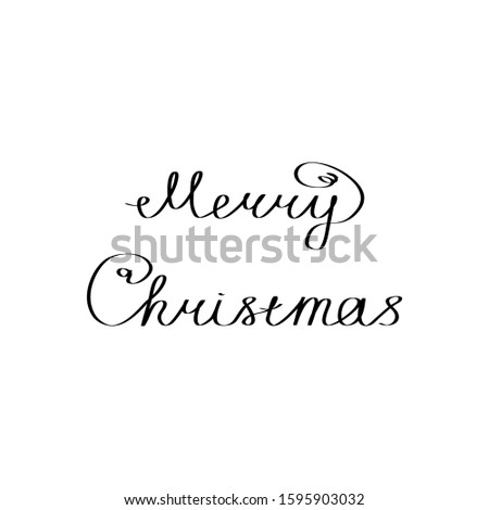 Merry Christmas lettering template. Monochrome hand drawing style. Vector illustration isolated background.