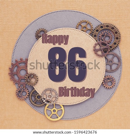 Greeting card for men with gears of different sizes and colors with circles and the inscription "Happy Birthday 86"

