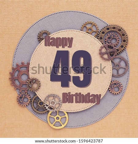 Greeting card for men with gears of different sizes and colors with circles and the inscription "Happy Birthday 49"

