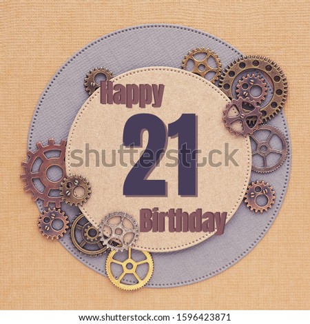 Greeting card for men with gears of different sizes and colors with circles and the inscription "Happy Birthday 21"

