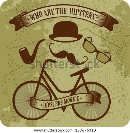 grunge background banner at the top that says who the hipsters, the image bicycle  hats mustache points, attributes hipsters 