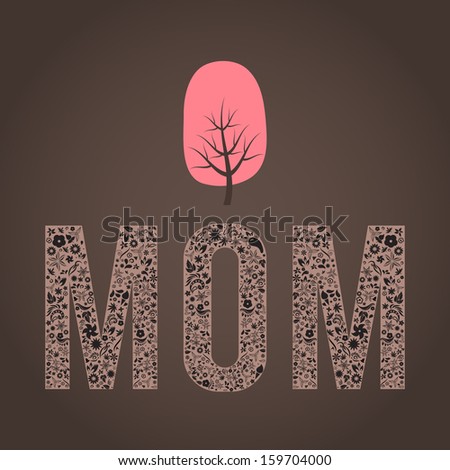 Vector cheerful abstract Mother's Day poster with word MOM can be used as greeting card.