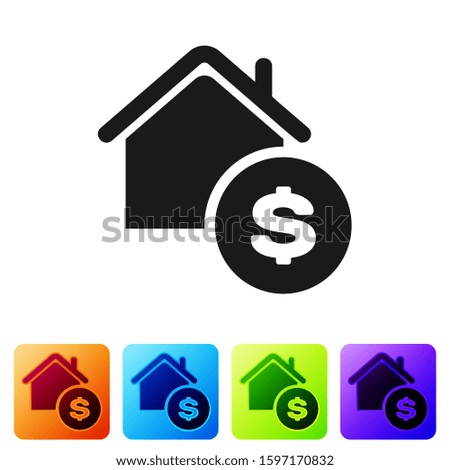 Black House with dollar symbol icon isolated on white background. Home and money. Real estate concept. Set icons in color square buttons. 