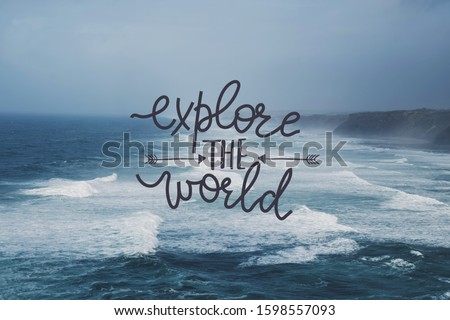 Travel photo with ocean coast with waves and inpirational quote Explore the World. Poster or social media template