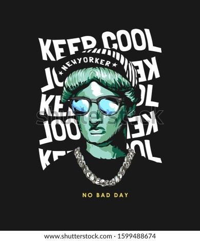 keep cool slogan with liberty statue in street fashion style illustration on black background Royalty-Free Stock Photo #1599488674