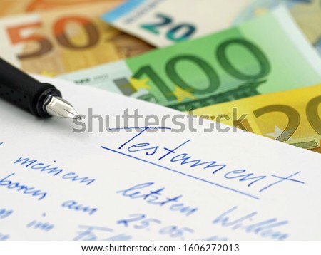 handwritten german testament, last will with fountain pen and euro banknotes on background Royalty-Free Stock Photo #1606272013