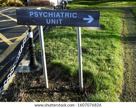 Psychiatric Unit hospital directional sign. 