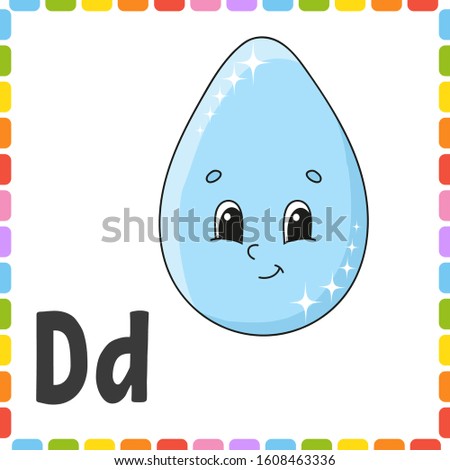 Funny alphabet. Letter D - drop. ABC square flash cards. Cartoon character isolated on white background. For kids education. Developing worksheet. Learning letters. Color vector illustration.