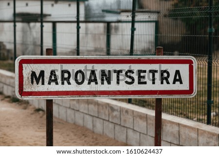simple Maroantsetra city sign on the road, Madagascar Africa