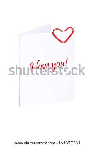 Valentine card with "I love you" inscription; isolated on white 