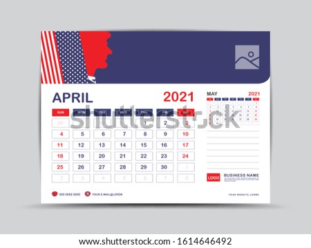 Desk calendar 2021 template, April Page vector for calendar 2021 template, Week starts on Monday, Can be use Place for Photo and Company Logo. Usa flag background concept.