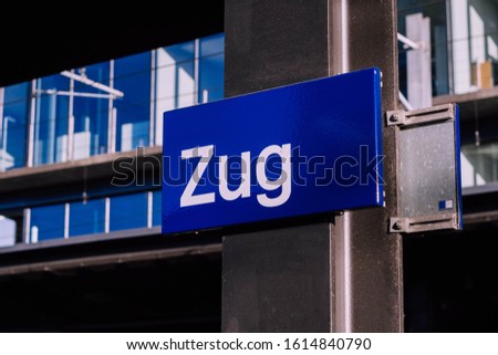 Destination Sign for Zug at Rail Station 