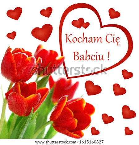 greeting card with bunch of red tulips and text in polish language I love you Grandma closed in red heart