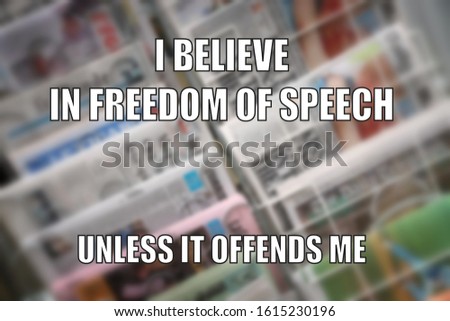 Freedom of speech funny meme for social media sharing. Political correctness issue.