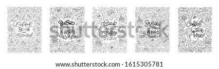 Lettering print collection. Monochrome in doodle style. 5 quotes with borders. Hand-drawn doodle style book stack, mugs, cups, cupcakes, donuts icons. For posters, gift bags, greeting and postcards.