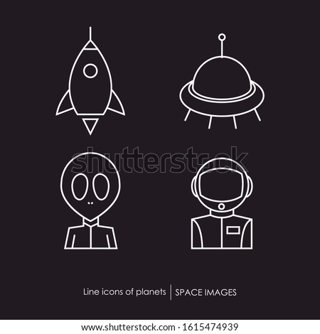 Line icons of astronaut, alien, spaceship and UFO. Space images