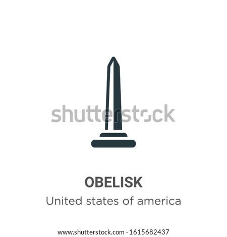 Obelisk glyph icon vector on white background. Flat vector obelisk icon symbol sign from modern united states of america collection for mobile concept and web apps design. Royalty-Free Stock Photo #1615682437