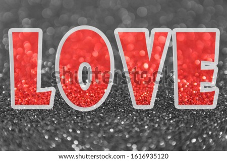 Glittering Love wordings on black and white background