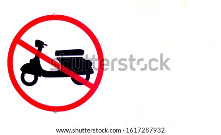Warning sign sign no parking motorcycle