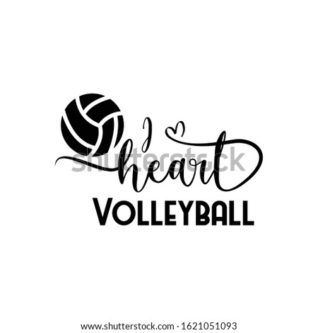 Volleyball quote text I heart volleyball with creative handwritten text style perfect to used for social media post , website , banner or mug and print T-shirt 