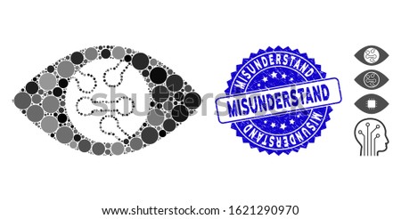 Mosaic smart eye lens icon and corroded stamp seal with Misunderstand text. Mosaic vector is composed from smart eye lens icon and with randomized round spots.