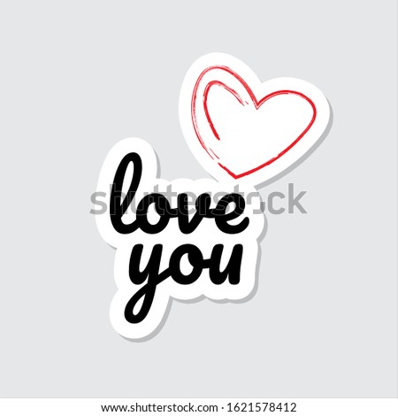 Love you love lettering text sticker . typography valentine sticker editable vector illustration eps 10
