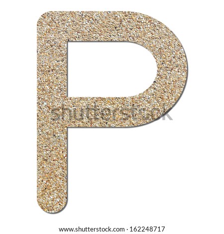 Font rough gravel texture alphabet P with shadow and path
