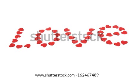 Word Love collected from small red hearts isolated on white