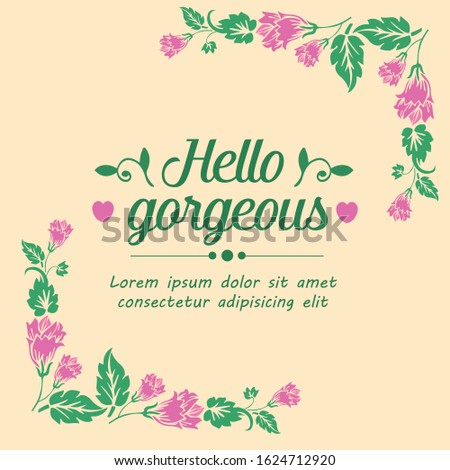 Seamless pattern of leaf and floral frame with unique style, for hello gorgeous card concept. Vector