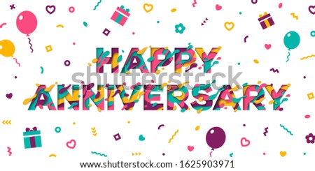 Happy Anniversary typography design with abstract paper cut shapes isolated on white background. Vector illustration. Colorful 3D carving art, confetti, balloons and gift boxes
