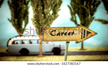 Street Sign the Direction Way to Career